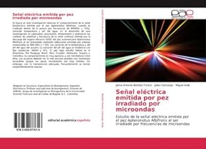 Imagen del vendedor de Seal elctrica emitida por pez irradiado por microondas a la venta por BuchWeltWeit Ludwig Meier e.K.