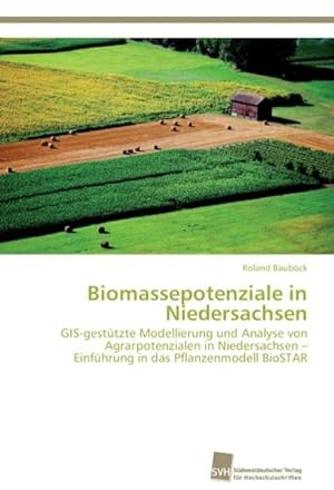 Imagen del vendedor de Biomassepotenziale in Niedersachsen a la venta por BuchWeltWeit Ludwig Meier e.K.