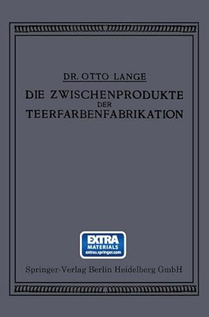 Seller image for Die Zwischenprodukte der Teerfarbenfabrikation for sale by BuchWeltWeit Ludwig Meier e.K.