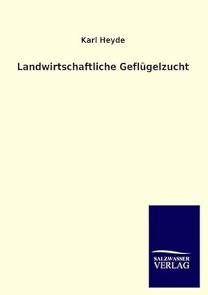Seller image for Landwirtschaftliche Geflgelzucht for sale by BuchWeltWeit Ludwig Meier e.K.