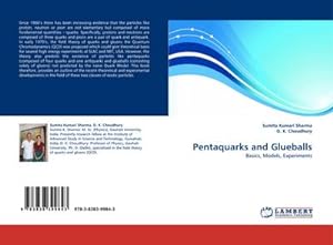 Seller image for Pentaquarks and Glueballs for sale by BuchWeltWeit Ludwig Meier e.K.