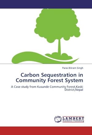 Imagen del vendedor de Carbon Sequestration in Community Forest System a la venta por BuchWeltWeit Ludwig Meier e.K.
