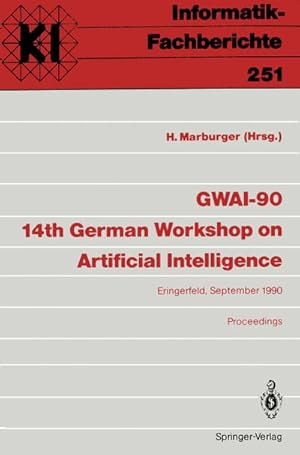 Immagine del venditore per GWAI-90 14th German Workshop on Artificial Intelligence venduto da BuchWeltWeit Ludwig Meier e.K.