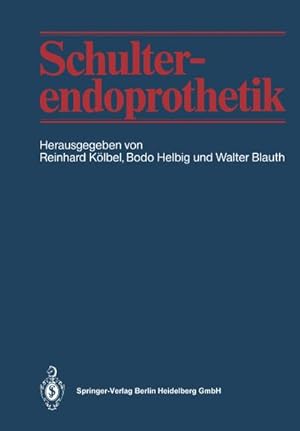 Seller image for Schulterendoprothetik for sale by BuchWeltWeit Ludwig Meier e.K.