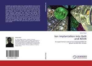 Imagen del vendedor de Ion implantation into GaN and AlInN a la venta por BuchWeltWeit Ludwig Meier e.K.