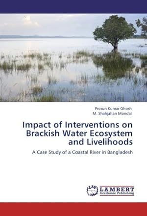 Seller image for Impact of Interventions on Brackish Water Ecosystem and Livelihoods for sale by BuchWeltWeit Ludwig Meier e.K.