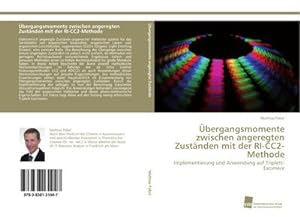 Seller image for bergangsmomente zwischen angeregten Zustnden mit der RI-CC2-Methode for sale by BuchWeltWeit Ludwig Meier e.K.