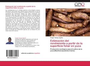 Seller image for Estimacin del rendimiento a partir de la superficie foliar en yuca for sale by BuchWeltWeit Ludwig Meier e.K.