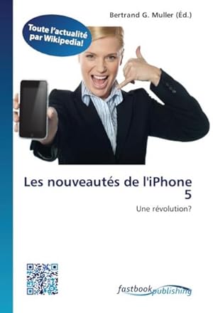 Immagine del venditore per Les nouveauts de l'iPhone 5 venduto da BuchWeltWeit Ludwig Meier e.K.