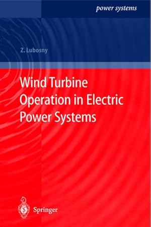 Immagine del venditore per Wind Turbine Operation in Electric Power Systems venduto da BuchWeltWeit Ludwig Meier e.K.