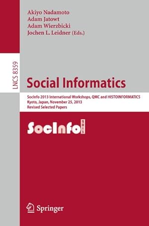 Seller image for Social Informatics for sale by BuchWeltWeit Ludwig Meier e.K.