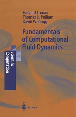 Bild des Verkufers fr Fundamentals of Computational Fluid Dynamics zum Verkauf von BuchWeltWeit Ludwig Meier e.K.