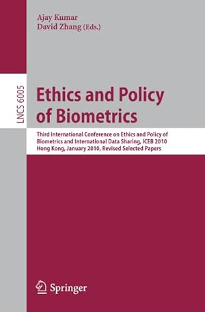 Immagine del venditore per Ethics and Policy of Biometrics venduto da BuchWeltWeit Ludwig Meier e.K.