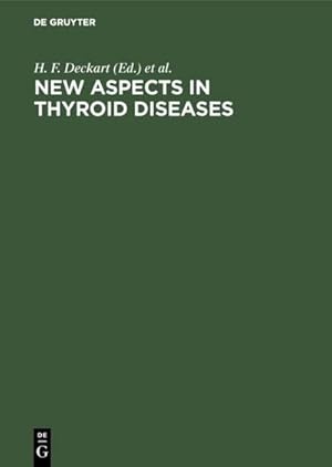 Image du vendeur pour New Aspects in Thyroid Diseases mis en vente par BuchWeltWeit Ludwig Meier e.K.