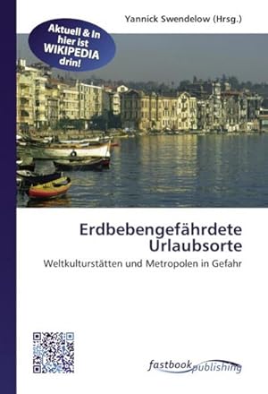 Seller image for Erdbebengefhrdete Urlaubsorte for sale by BuchWeltWeit Ludwig Meier e.K.