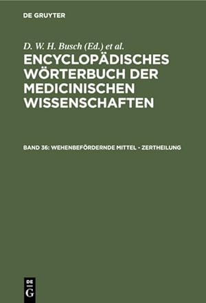 Image du vendeur pour Wehenbefrdernde Mittel - Zertheilung mis en vente par BuchWeltWeit Ludwig Meier e.K.