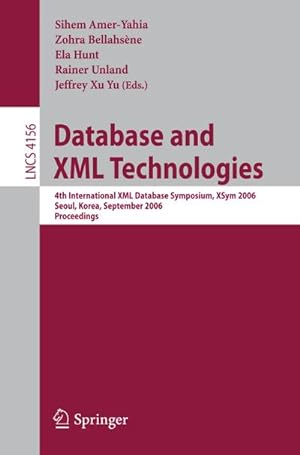 Seller image for Database and XML Technologies for sale by BuchWeltWeit Ludwig Meier e.K.
