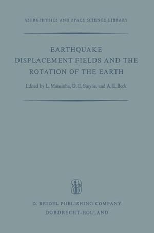 Image du vendeur pour Earthquake Displacement Fields and the Rotation of the Earth mis en vente par BuchWeltWeit Ludwig Meier e.K.