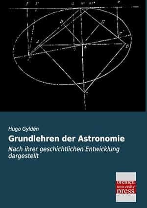 Immagine del venditore per Grundlehren der Astronomie venduto da BuchWeltWeit Ludwig Meier e.K.