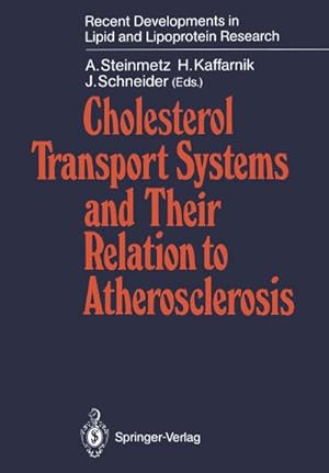 Bild des Verkufers fr Cholesterol Transport Systems and Their Relation to Atherosclerosis zum Verkauf von BuchWeltWeit Ludwig Meier e.K.