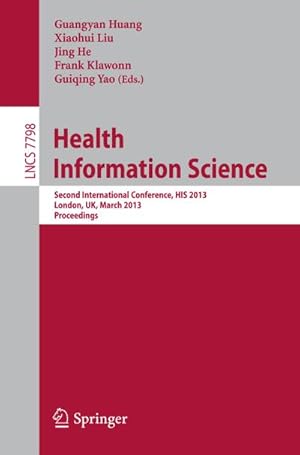 Imagen del vendedor de Health Information Science a la venta por BuchWeltWeit Ludwig Meier e.K.