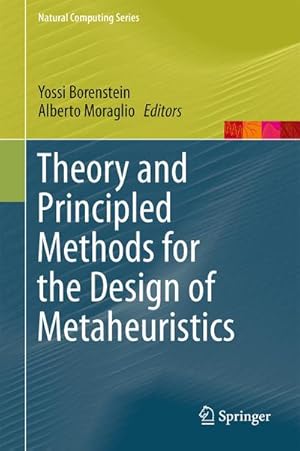 Bild des Verkufers fr Theory and Principled Methods for the Design of Metaheuristics zum Verkauf von BuchWeltWeit Ludwig Meier e.K.