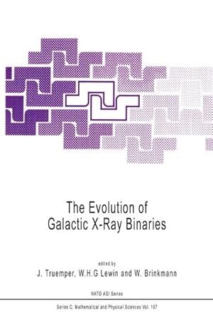 Bild des Verkufers fr The Evolution of Galactic X-Ray Binaries zum Verkauf von BuchWeltWeit Ludwig Meier e.K.