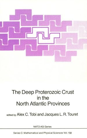 Bild des Verkufers fr The Deep Proterozoic Crust in the North Atlantic Provinces zum Verkauf von BuchWeltWeit Ludwig Meier e.K.
