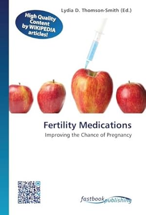 Immagine del venditore per Fertility Medications venduto da BuchWeltWeit Ludwig Meier e.K.