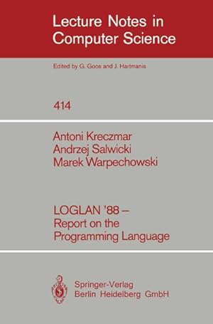 Immagine del venditore per LOGLAN '88 - Report on the Programming Language venduto da BuchWeltWeit Ludwig Meier e.K.