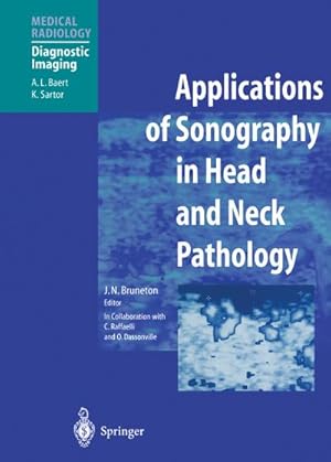 Imagen del vendedor de Applications of Sonography in Head and Neck Pathology a la venta por BuchWeltWeit Ludwig Meier e.K.