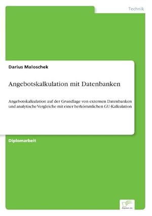 Image du vendeur pour Angebotskalkulation mit Datenbanken mis en vente par BuchWeltWeit Ludwig Meier e.K.