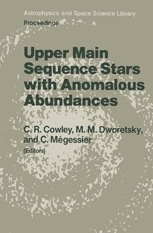 Bild des Verkufers fr Upper Main Sequence Stars with Anomalous Abundances zum Verkauf von BuchWeltWeit Ludwig Meier e.K.