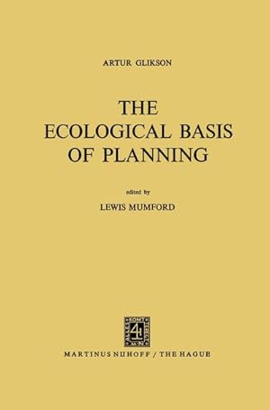 Seller image for The Ecological Basis of Planning for sale by BuchWeltWeit Ludwig Meier e.K.
