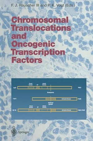 Seller image for Chromosomal Translocations and Oncogenic Transcription Factors for sale by BuchWeltWeit Ludwig Meier e.K.