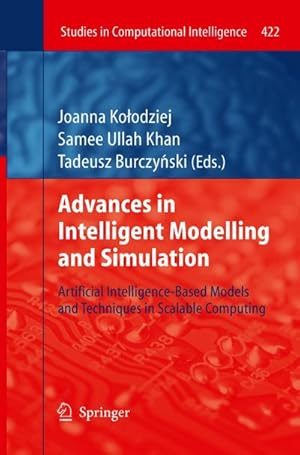 Seller image for Advances in Intelligent Modelling and Simulation for sale by BuchWeltWeit Ludwig Meier e.K.