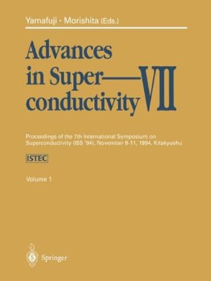 Image du vendeur pour Advances in Superconductivity VII mis en vente par BuchWeltWeit Ludwig Meier e.K.