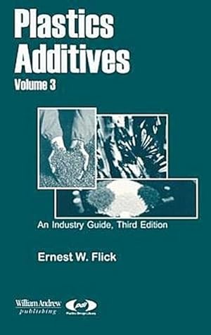 Seller image for Plastics Additives, Volume 3 for sale by BuchWeltWeit Ludwig Meier e.K.