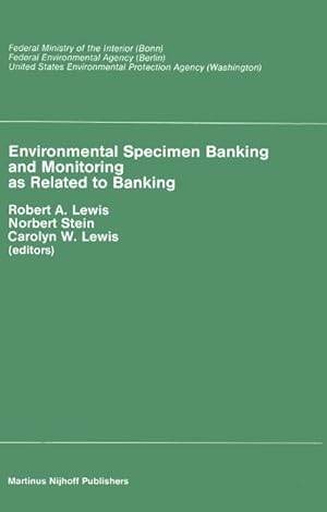 Seller image for Environmental Specimen Banking and Monitoring as Related to Banking for sale by BuchWeltWeit Ludwig Meier e.K.
