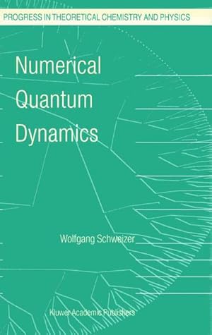 Immagine del venditore per Numerical Quantum Dynamics venduto da BuchWeltWeit Ludwig Meier e.K.