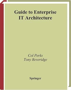 Immagine del venditore per Guide to Enterprise IT Architecture venduto da BuchWeltWeit Ludwig Meier e.K.