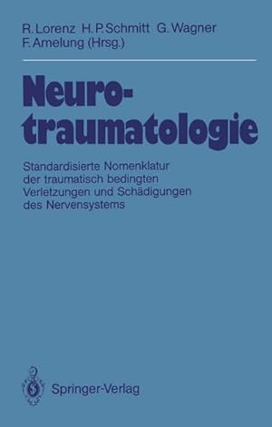 Bild des Verkufers fr Neurotraumatologie zum Verkauf von BuchWeltWeit Ludwig Meier e.K.