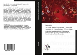 Seller image for Le rle de l'enzyme AID dans la Leucmie Lymphode Chronique for sale by BuchWeltWeit Ludwig Meier e.K.