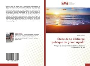 Imagen del vendedor de tude de La dcharge publique du grand Agadir a la venta por BuchWeltWeit Ludwig Meier e.K.