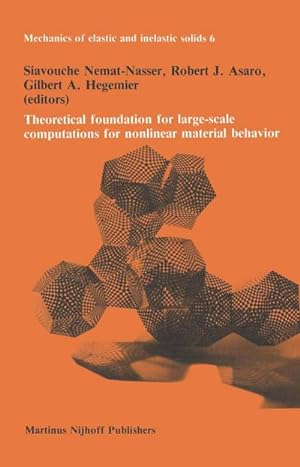 Seller image for Theoretical foundation for large-scale computations for nonlinear material behavior for sale by BuchWeltWeit Ludwig Meier e.K.