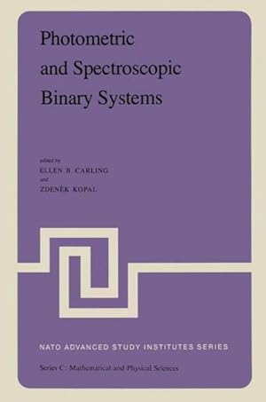 Imagen del vendedor de Photometric and Spectroscopic Binary Systems a la venta por BuchWeltWeit Ludwig Meier e.K.