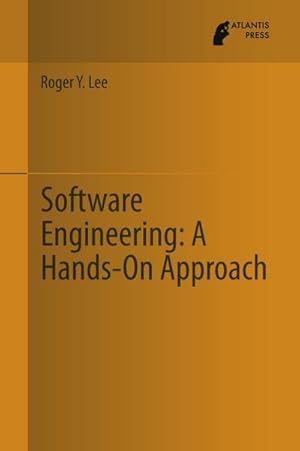 Seller image for Software Engineering: A Hands-On Approach for sale by BuchWeltWeit Ludwig Meier e.K.