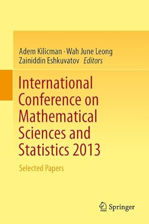 Image du vendeur pour International Conference on Mathematical Sciences and Statistics 2013 mis en vente par BuchWeltWeit Ludwig Meier e.K.