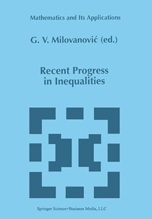 Immagine del venditore per Recent Progress in Inequalities venduto da BuchWeltWeit Ludwig Meier e.K.