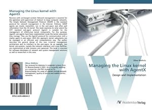 Bild des Verk�ufers f�r Managing the Linux kernel with AgentX zum Verkauf von BuchWeltWeit Ludwig Meier e.K.